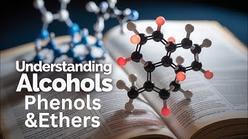 "Alcohols, Ethers & Phenols – Structures, Reactions & Applications Explained!"