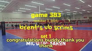 vb game 383 | brent's vb scrims | MIC'd UP: Aaron | set 1 | 10/3/25