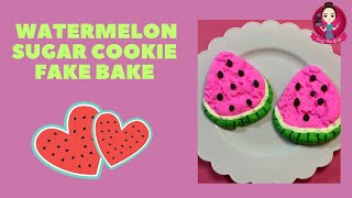 Let’s Fake Bake Watermelon Cookies! #fakebake #watermelon #peepthisyall