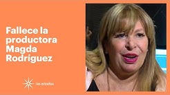 Las-Estrellas-Fallece-la-productora-Magda-Rodr-guez-Las-Estrellas