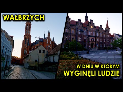 Wałbrzych w dniu, w którym wyginęli ludzie || Śródmieście Wałbrzycha || Lazy Trip