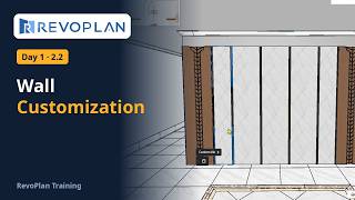 RevoPlan Training Day 1 · 2.2: Wall Customization