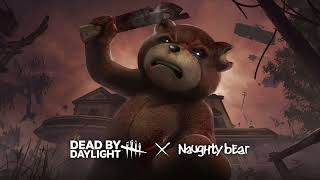 Dead by Daylight – Naughty Bear Theme Music