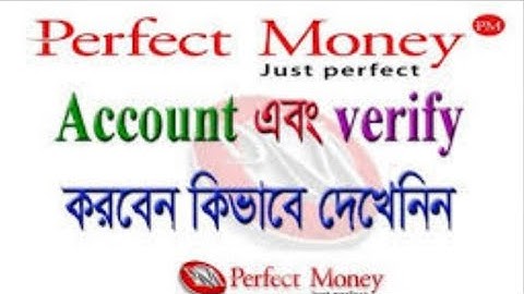 How To Create Perfect Money Account Bangla Tutorial