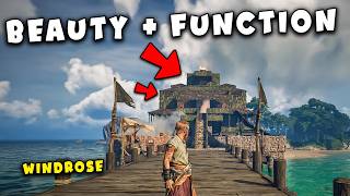 Let’s Build a Functional AND Scenic Base! | Windrose
