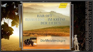 DIE MEISTERSINGER ~ Die Rose stand im Tau - Robert Schumann ~ Ltg. KLAUS BREUNINGER (2008)...