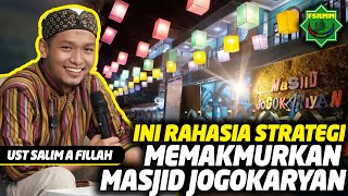 Ini Rahasia Strategi Dakwah Memakmurkan Masjid Jogokaryan - Ust Salim A Fillah