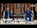 President Trump and President Xi's full bilateral meeting from Thursday night