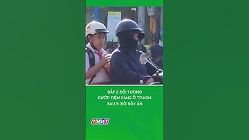 Bắt 2 đối tượng cướp tiệm vàng ở TP.HCM sau 5 giờ gây án #shorts