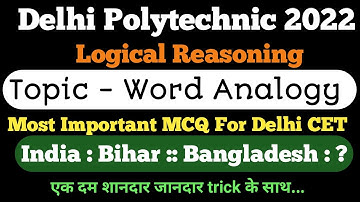 Logical Reasoning Delhi CET 2022 | Math Delhi Polytechnic