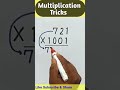 MULTIPLICATION TRICKS ❌❌#maths #mathstricks #shorts