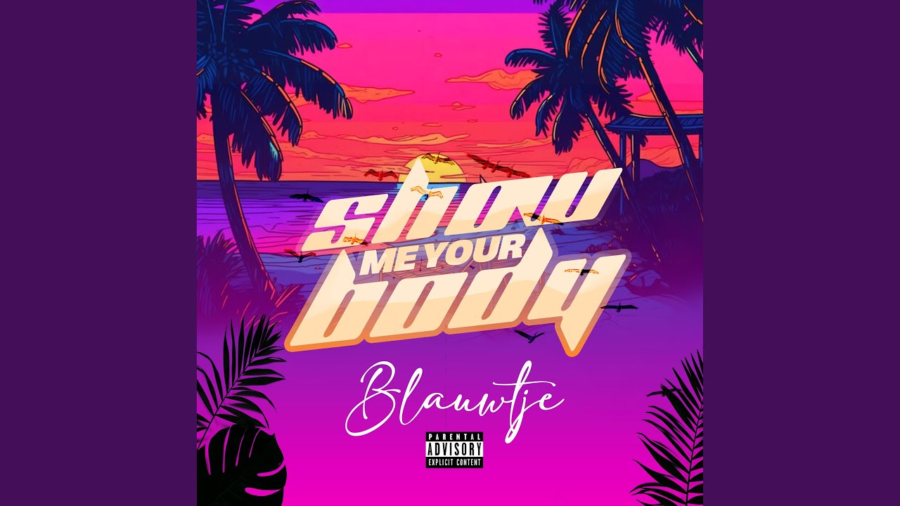 Show Me Your Body YouTube