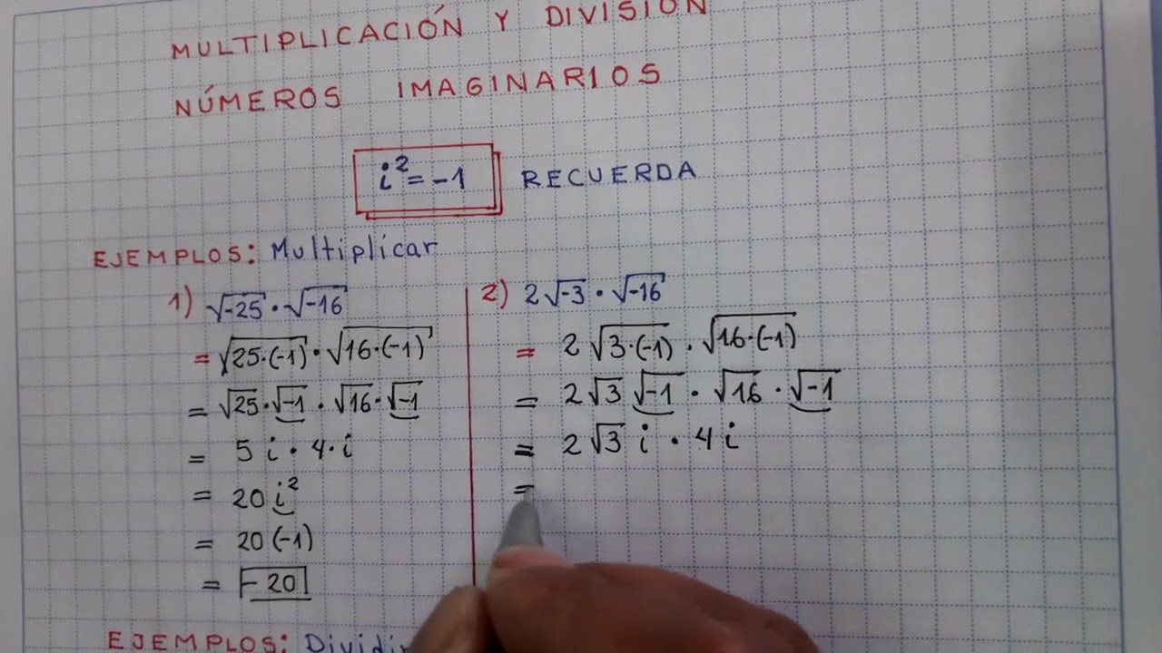 MULTIPLICACIÓN Y DIVISIÓN DE NÚMEROS IMAGINARIOS - YouTube