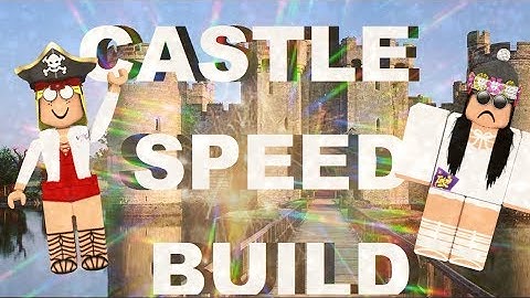 SPEED BUILD || CASTLE || YYANAA