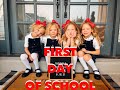 FIRST Day of SCHOOL