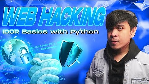 Web Hacking - IDOR Basics with Python Automation