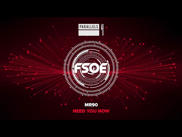 MR90 - Need You Now