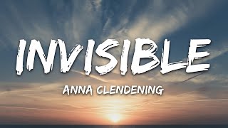 Anna Clendening - Invisible (Lyrics)  |  30 Min (Letra/Lyrics)