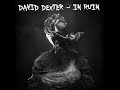 David dexter  in ruin  doom metal music