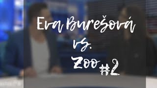 (Zoo) Eva Burešová vs. Zoo #2