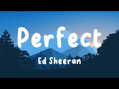 Ed Sheeran - Perfect (Lyrics) | John Legend, Lewis Capaldi, Ali Gatie,… (Mix)  ☁