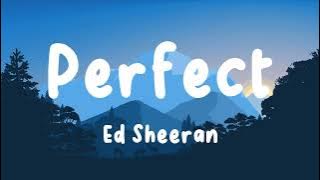 Ed Sheeran - Perfect (Lyrics) | John Legend, Lewis Capaldi, Ali Gatie,… (Mix)  ☁