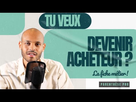 Miniature de la vidéo Le métier d'Acheteur! La fiche métier complète (par Parenthèse Pro)