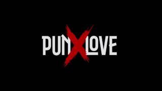 Трейлер канала PUNXLOVE