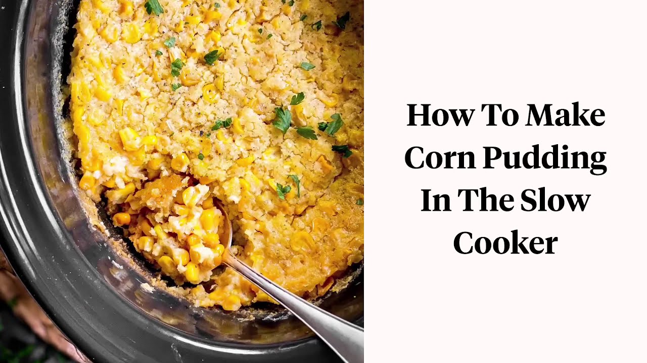 How to Make Corn Pudding in the Slow Cooker YouTube