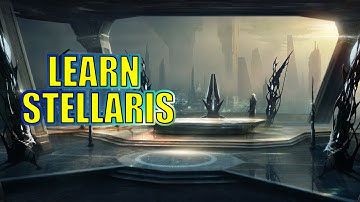 Learn How To Play Stellaris (2025) - Part 2
