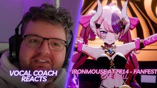 Ironmouse can SING!? - FF14 FanFest "Give It All" | Vocal Coach Reacts