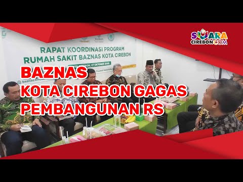 Baznas Kota Cirebon Gagas Pembangunan RS