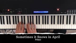 Sometimes it Snows in April - Prince (Piano Cover) chords