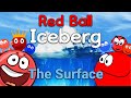 The Surface - Red Ball Speedrunning Iceberg Explained