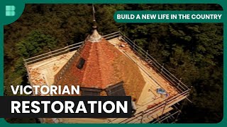 Converting a Victorian Water Tower - Build A New Life in the Country - S01 EP10 - Real Estate