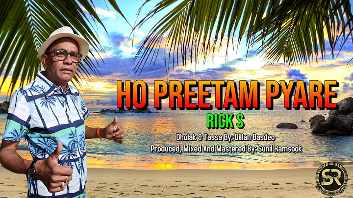 Rick S - Ho Preetam Pyare (2023 Traditional Chutney)