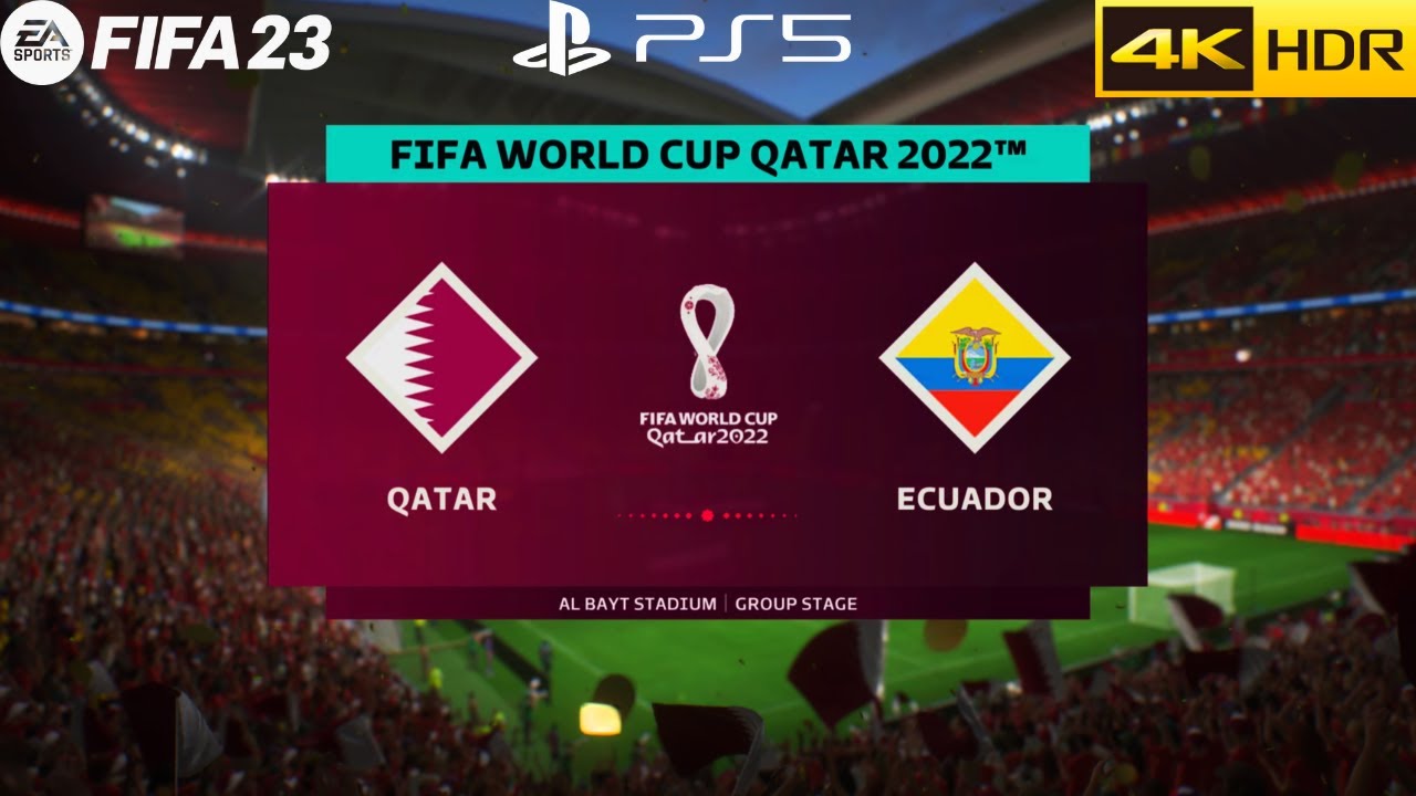 QATAR VS ECUADOR - FIFA 23- FIFA WORLD CUP QATAR  ! PS5 4K GAMEPLAY !