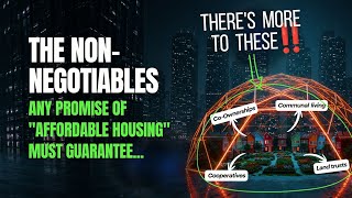 Everything is a Trade-off  - 3 Non-Negotiables Any "Affordable Housing" Solution Must Guarantee