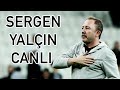 Sergen Yalçın Candaş Tolga Işık'ın #Canlı Yayında Sorularını Yanıtlıyor!