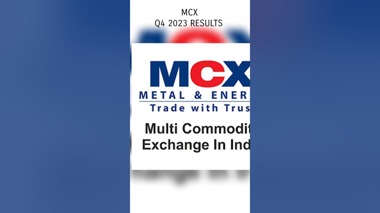 MULTI COMMODITY EXCHANGE (MCX) Q4 2023 RESULTS INDIAN STOCK MARKET PIGGY BANK FINANCE YouTube