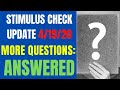 Stimulus Check Updates: More Questions (ANSWERED)