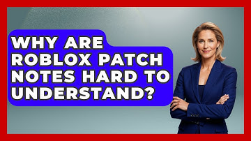 Why Are Roblox Patch Notes Hard To Understand? - Open World Tycoons