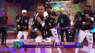 Ella Se Manda y Se Sumba - Manolito Simonet y  Su Trabuco | 23 y M | 2024