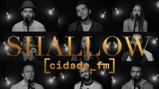 CIDADE FM | O MELHOR COVER DO SHALLOW DE SEMPRE