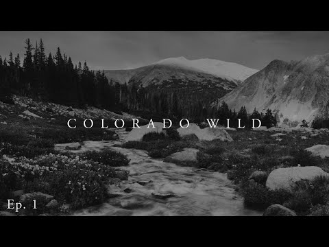 Ep 1 Photographing Colorado On Film Rawah Wilderness