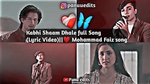 Kabhi Shaam Dhale full Song  (Lyric Video)||❤️ Mohammad Faiz song #love #sad #sadsong #mohammadfaiz
