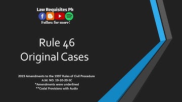Rule 46 of the 2019 Revised Civil Procedure, Rules of Court, (A.M. NO. 19-10-20-SC) |Codal and Audio