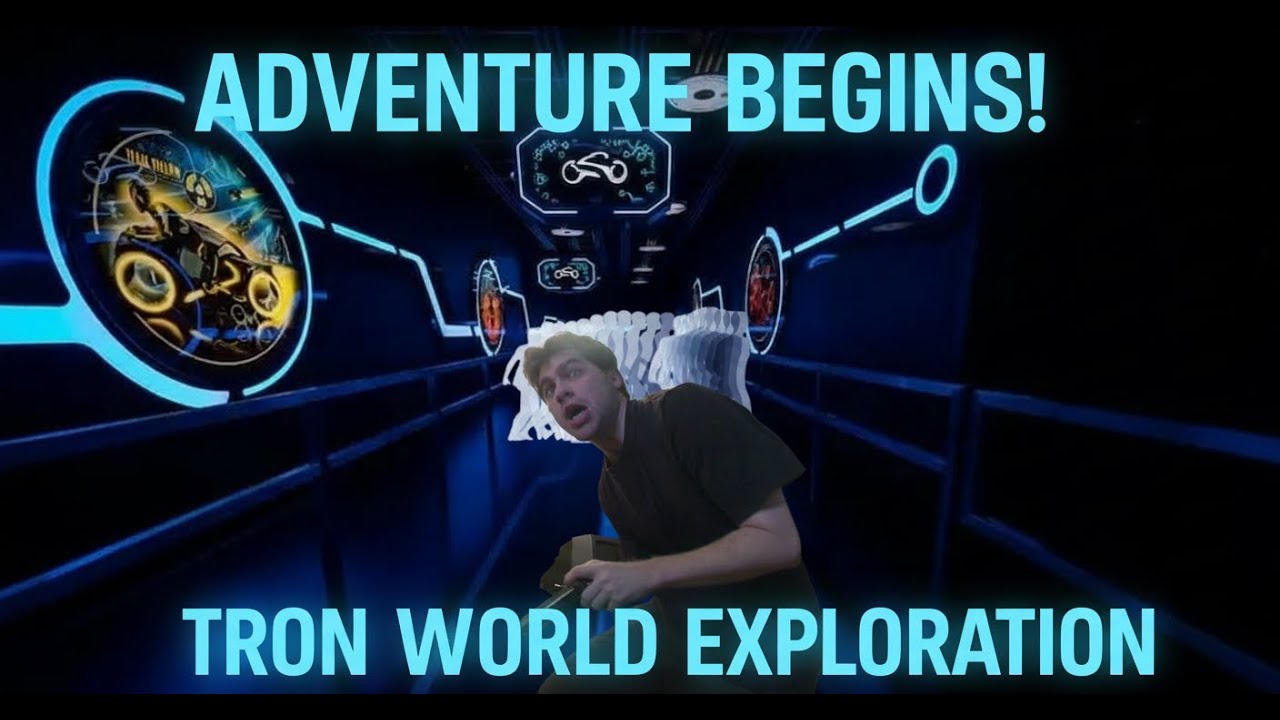 Adverture Begins! Tron World Eploration
