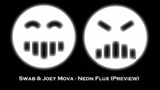 Swab Joey Mova - Neon Flux Preview