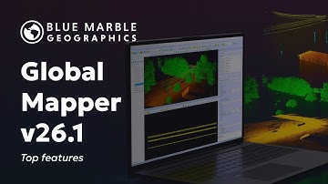 BEST Features in Global Mapper v26.1 • The all-in-one GIS software